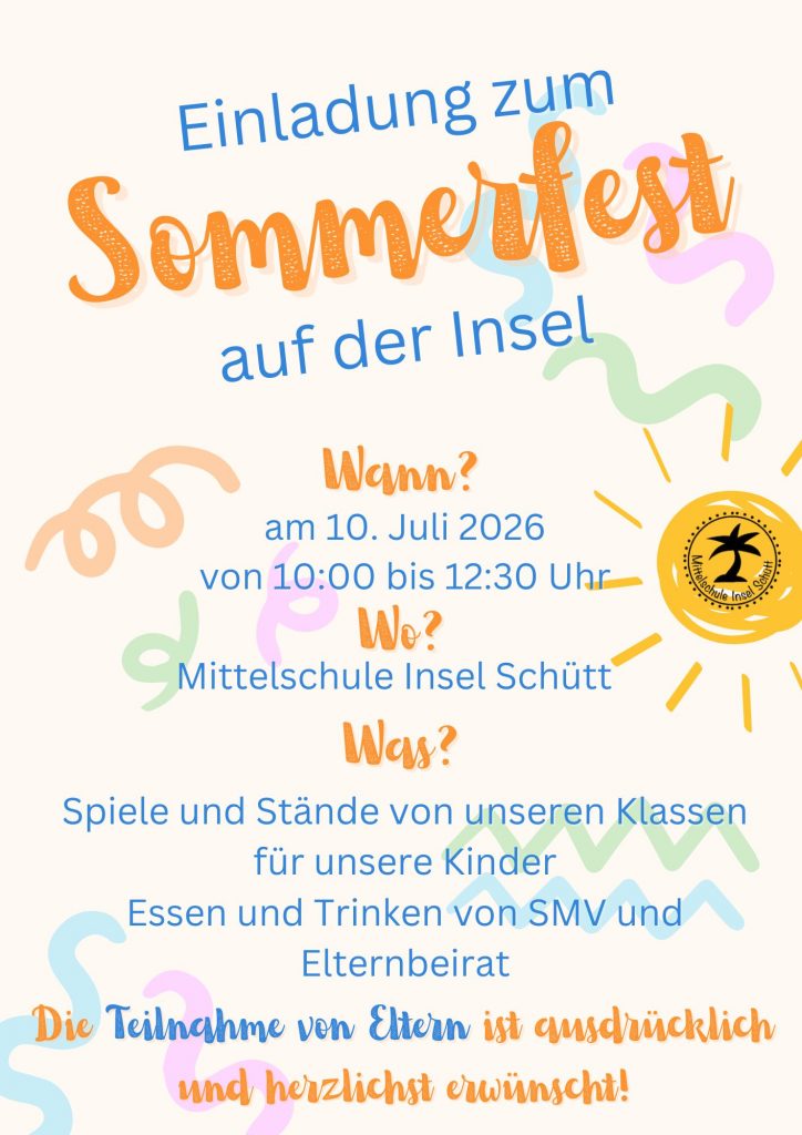 Bunter flyer für die Einladung zum Sommerfest der Insel Schütt am 10.07.26 von 10 bis 12.30 Uhr. Eltern sich erwünscht.